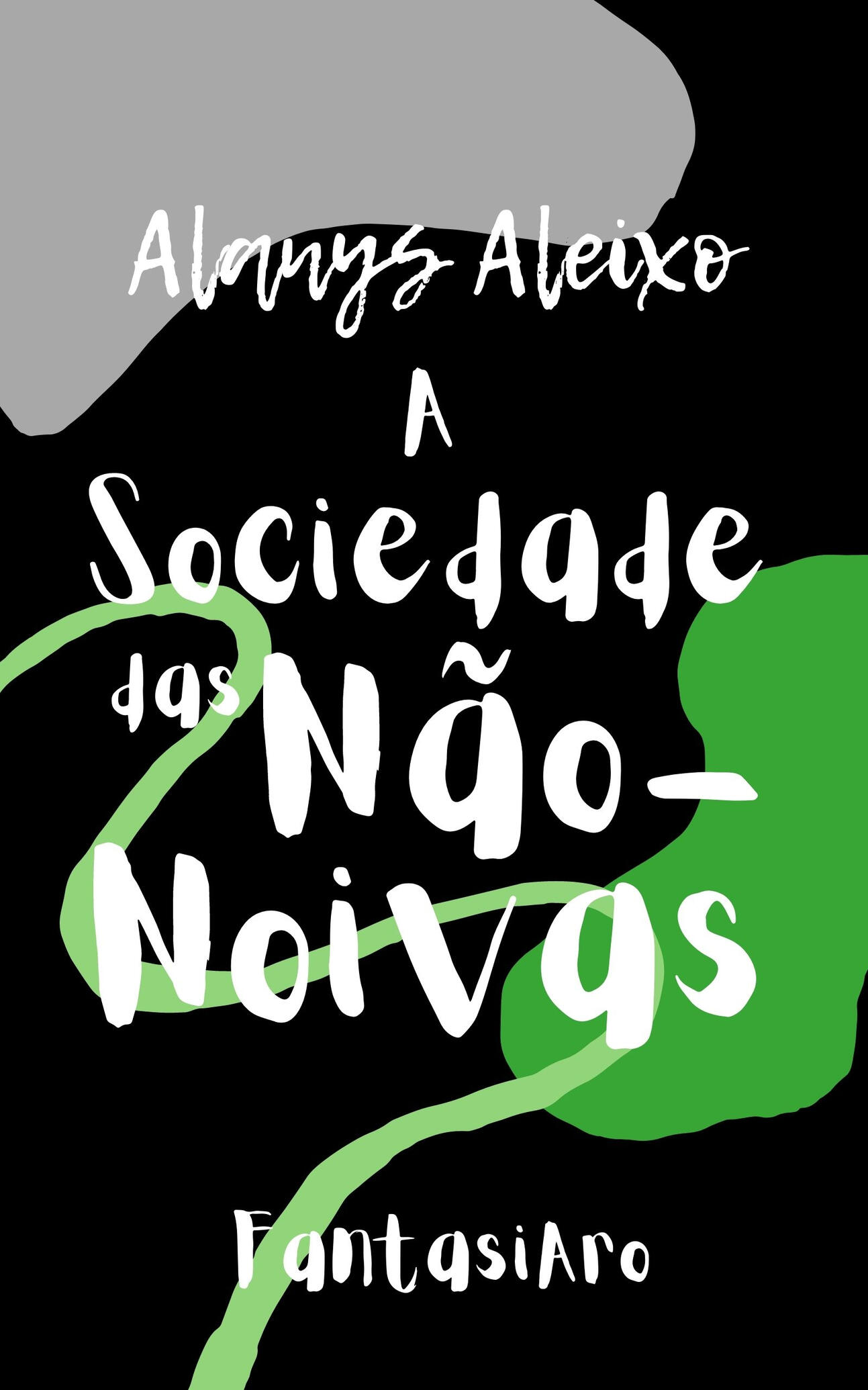 Capa do livro "A Sociedade das Não-Noivas"